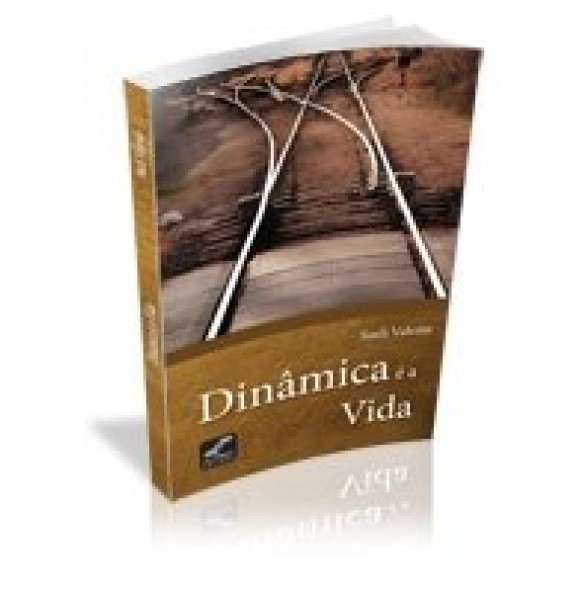 DINÂMICA É A VIDA 