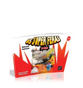 OS SUPER FERAS Em Perigo Nª 3